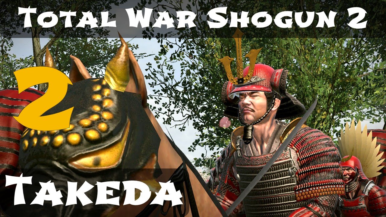 Total War Shogun 2 Takeda Campaign Part 2