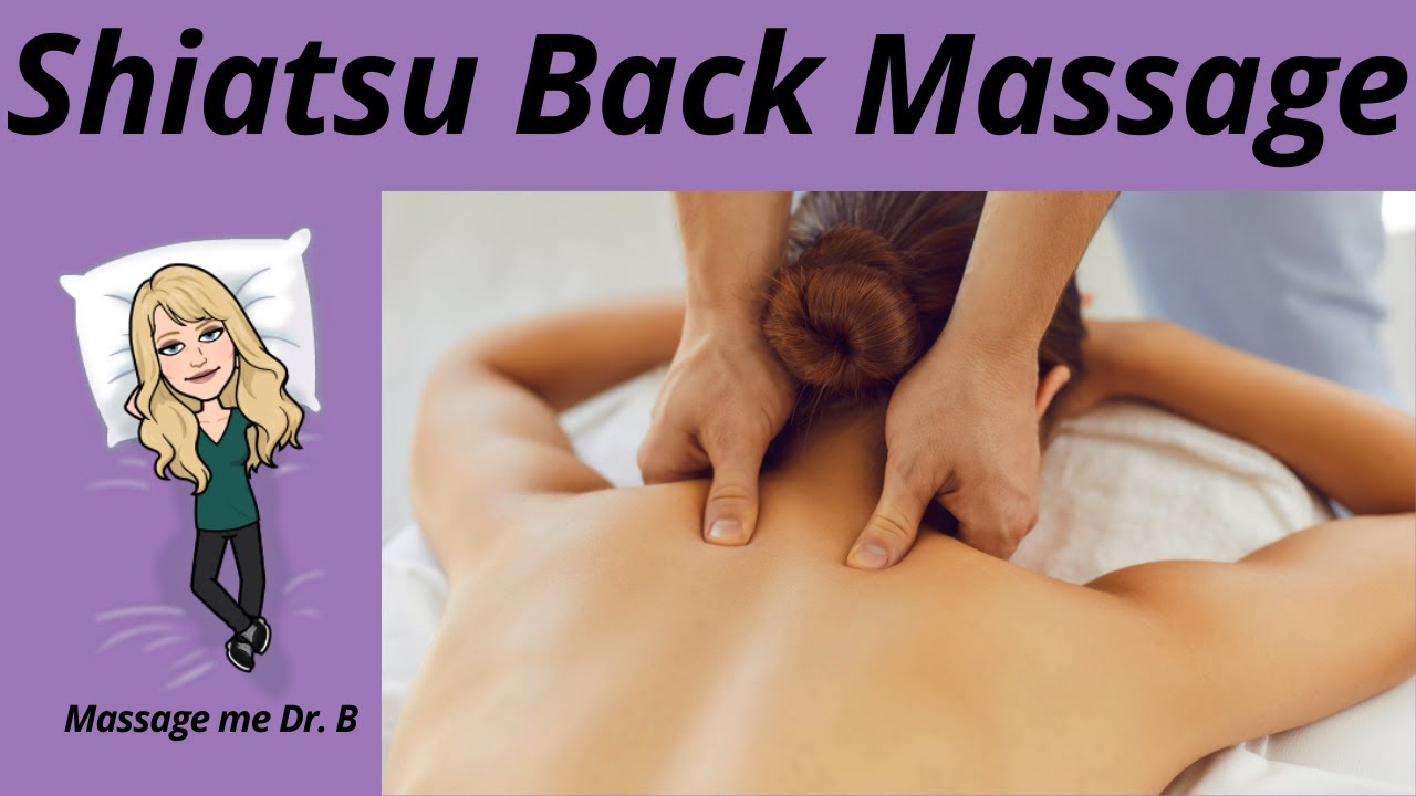 SHIATSU MASSAGE OF THE BACK