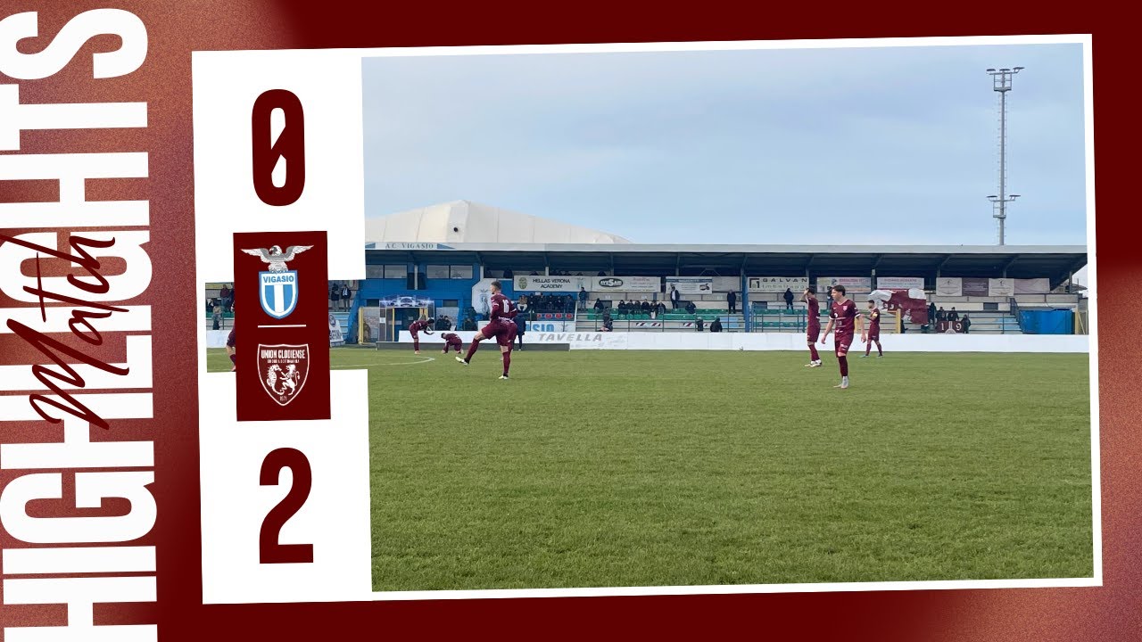 Highlights Vigasio-Union Clodiense
