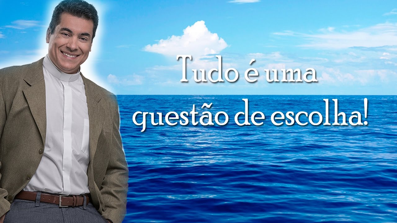 Tudo é uma questão de escolha! - Padre Chrystian Shankar