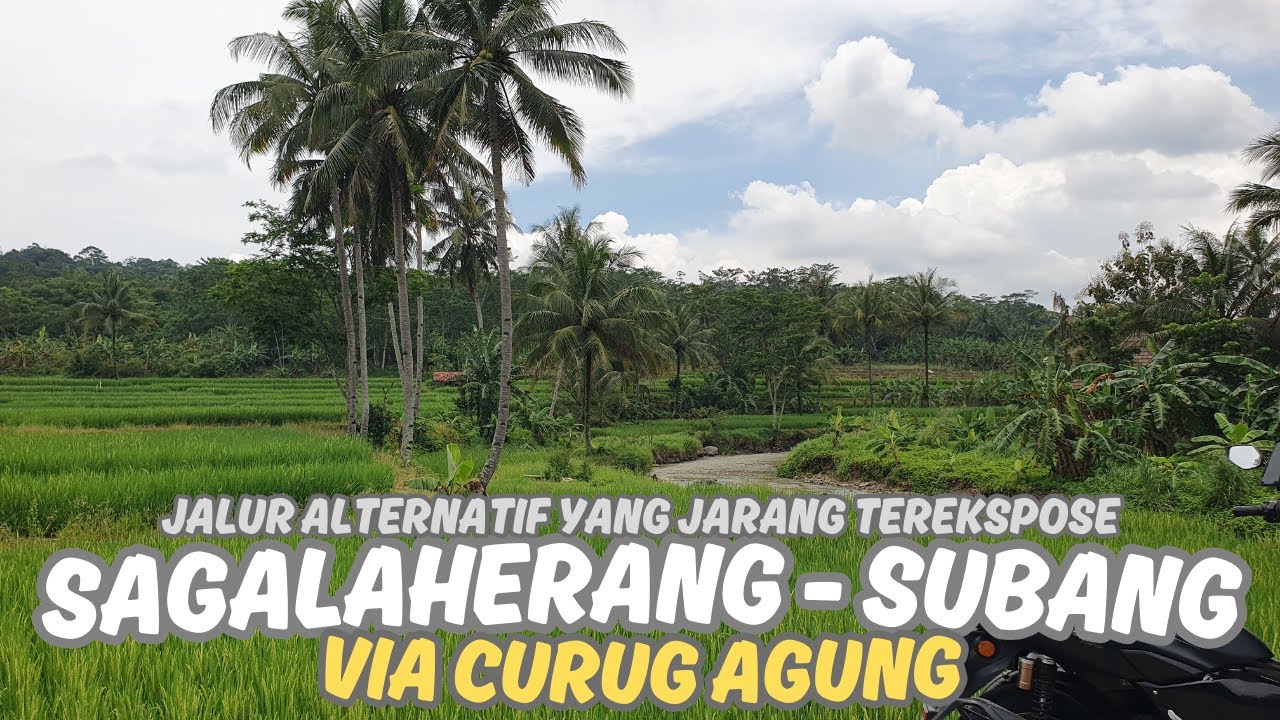Jalur Indah yang Jarang Dilirik Orang | Jalur Alternatif Sagalaherang-Subang