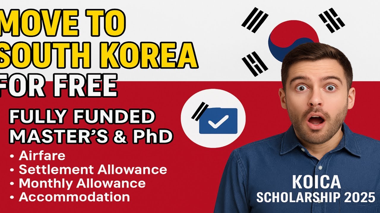 MOVE TO SOUTH KOREA FOR FREE 🎓 | Fully Funded Master’s & PhD | KOICA Scholarship 2025