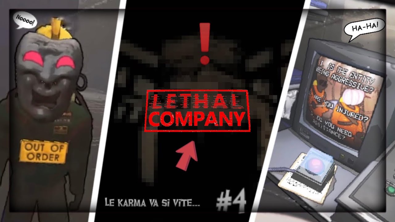 Le Karma va si vite ! - Lethal Company #4