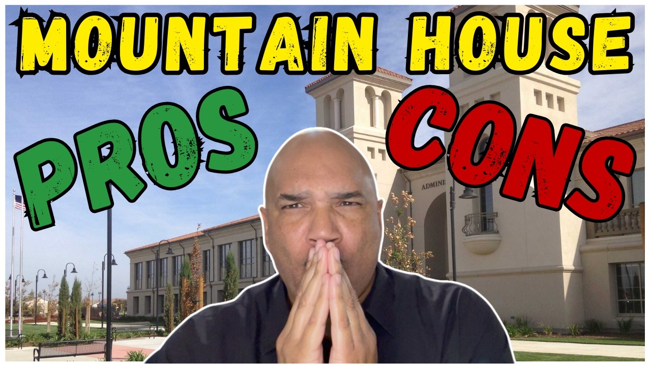 Moving to Mountain House California? Know About the PROS and CONS FIrst!