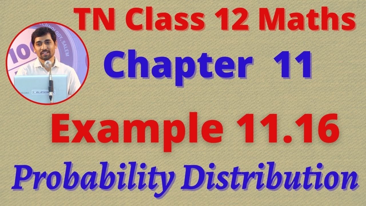 12th Maths Example 11.16 Probability Distributions CHAPTER 11 – TN New SyllabusTN New Syllabus