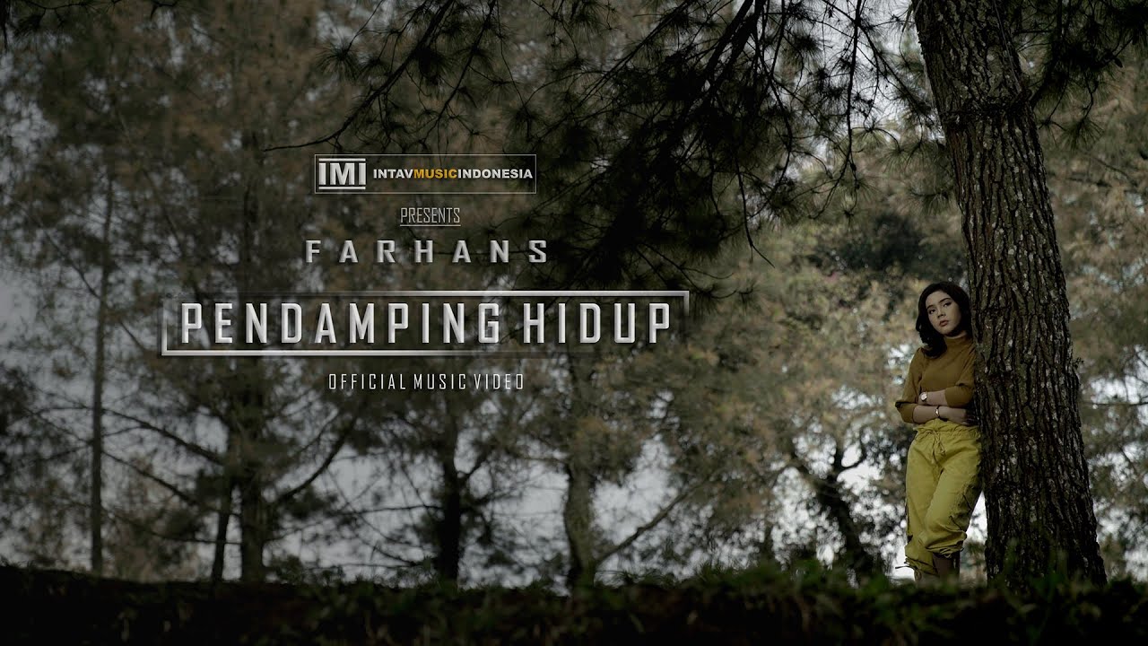 Pendamping Hidup - Farhans (Official Music Video)