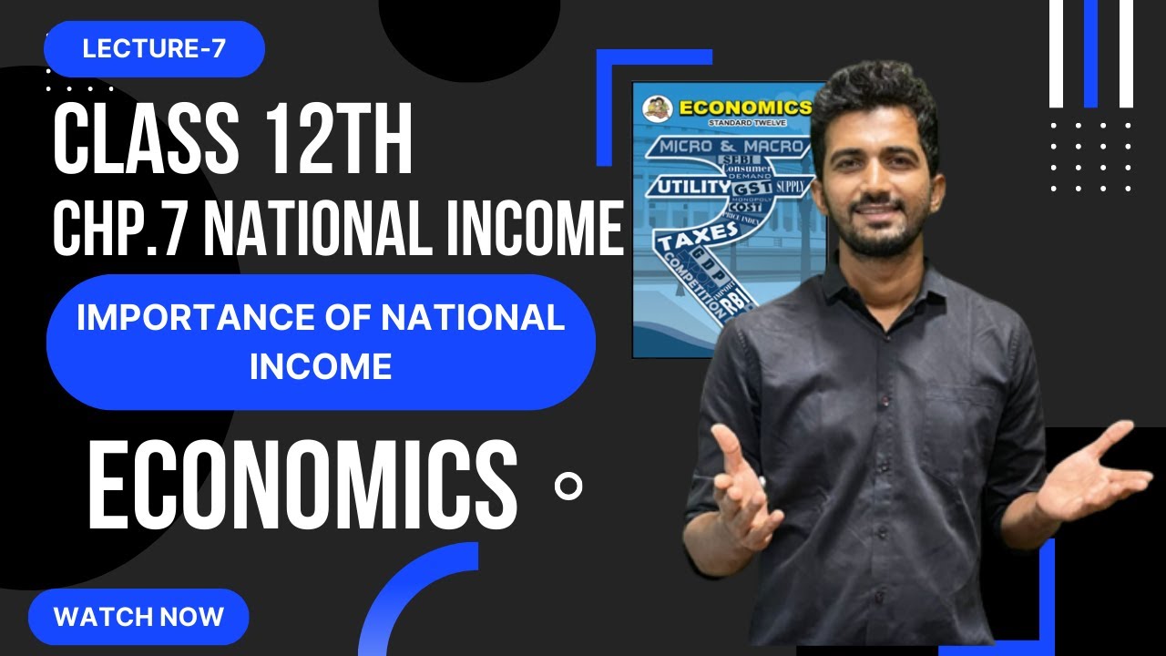 Importance Of National Income  12th Commerce Economics Maharashtra Board