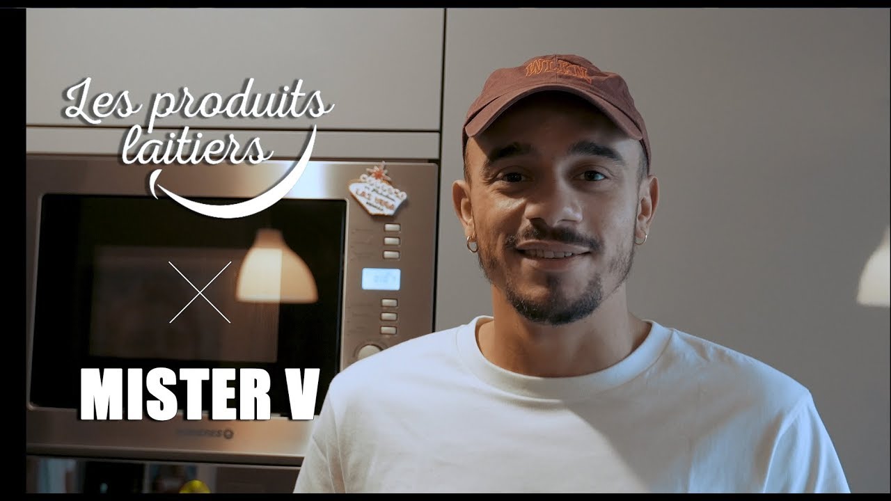 Les Produits Laitiers sont nos amis pour la vie - Mister V