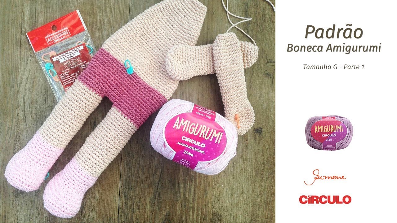 Padrão Boneca Amigurumi Crochê TAM G(Corpo) Prof. Simone Eleotério Parte 1