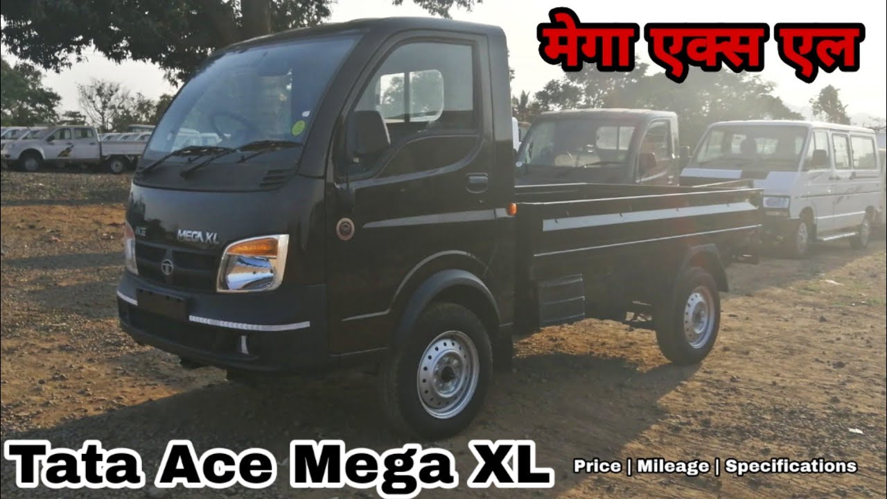 Tata Ace Mega XL 2019 Review | टाटा मेगा एक्स एल BS4 2019 | Price Mileage Specifications