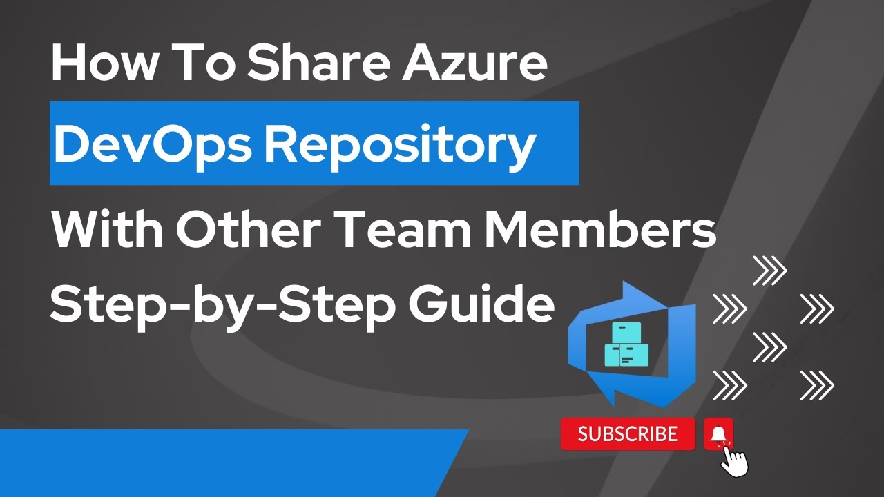 4. How To Share Azure DevOps Repositories With Other Members | Azure DevOps | Step By Step Guide
