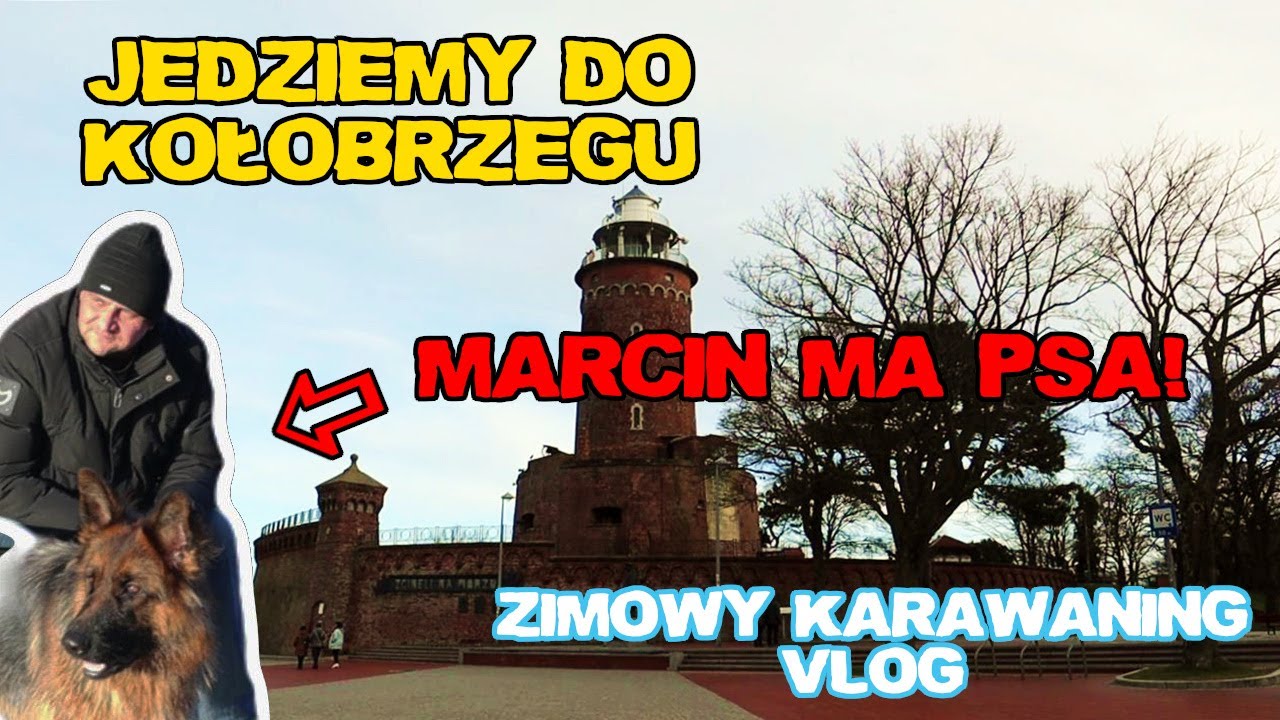 Zimowy karawaning vlog. Jedziemy do Kołobrzegu. #98