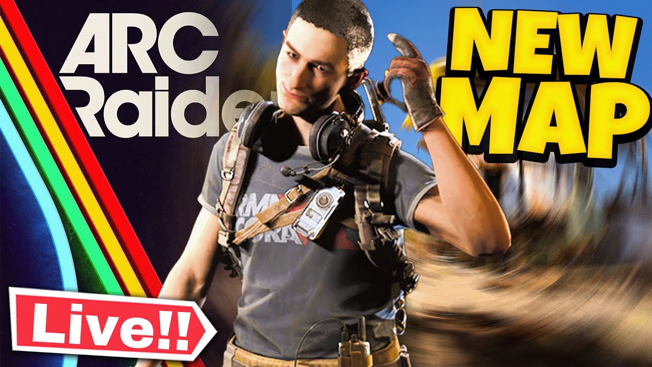 LIVE Playing ARC Raiders Again Part 7  NEW MAP