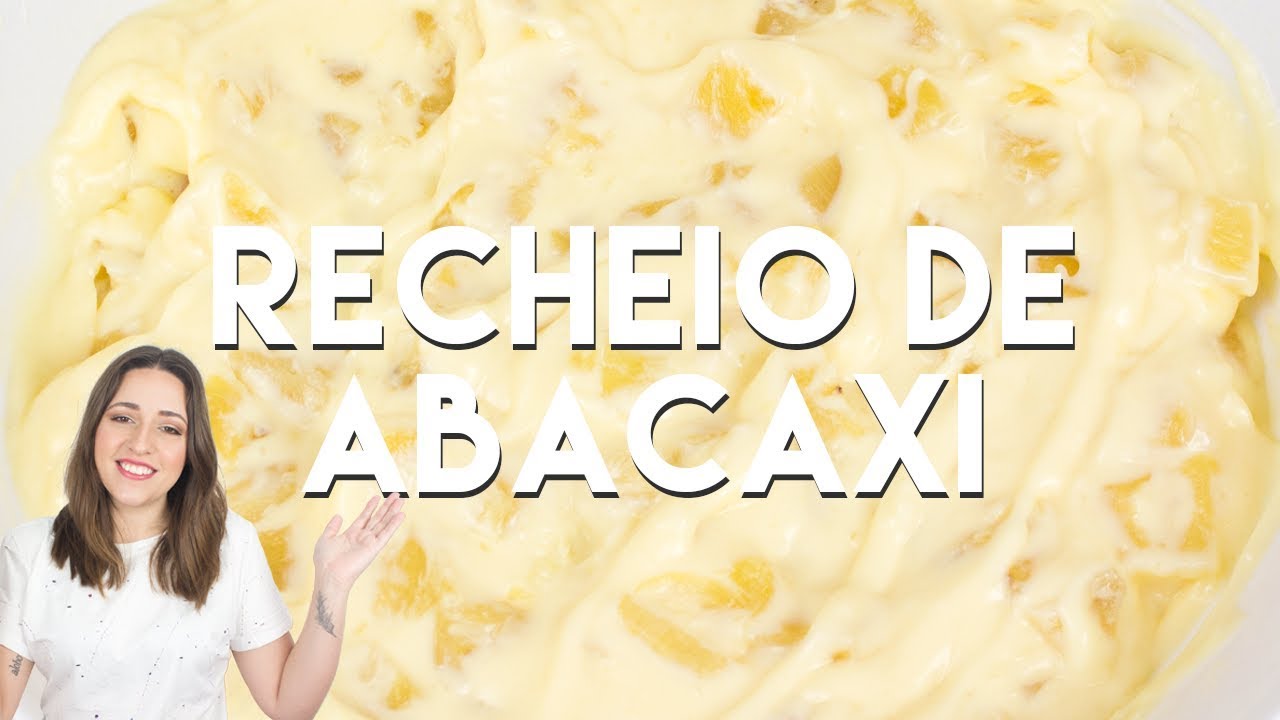 RECHEIO DE ABACAXI COM CREME BELGA - Especial Recheios #4