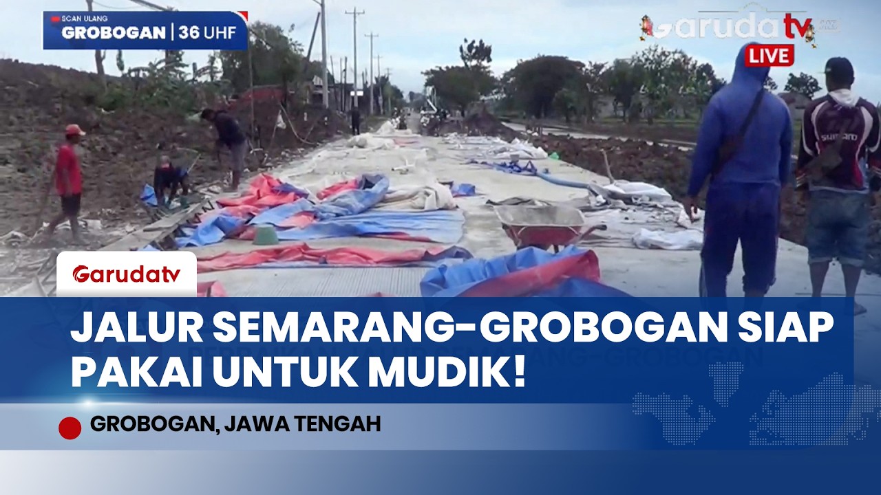 Kabar Gembira Pemudik! Jalur Semarang-Grobogan yang Putus Kini Rampung & Siap Dilalui H-7 Lebaran