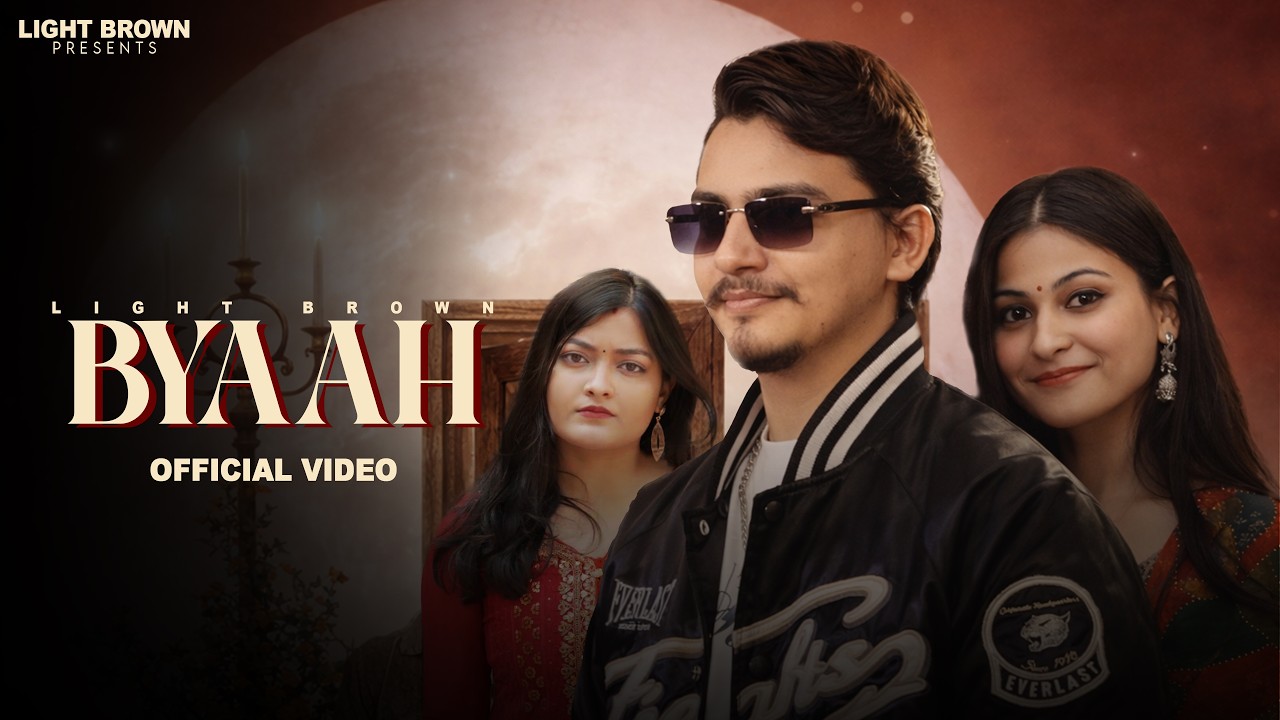 Byaah (Official Video) Light Brown | ft. Ishita Awasthi & Alankrita Pandey | Latest Haryanvi Song