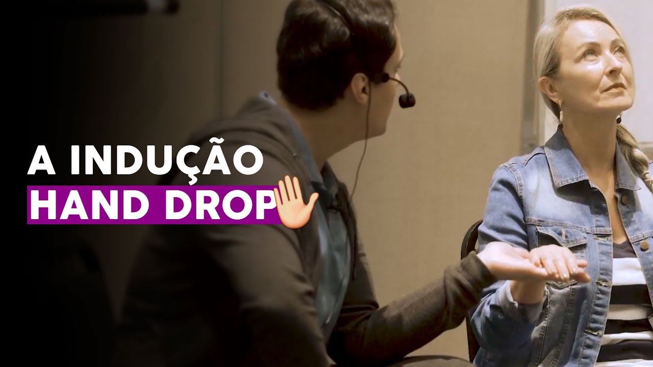 TUTORIAL PARA HIPNOTIZAR - INDUÇÃO HAND DROP