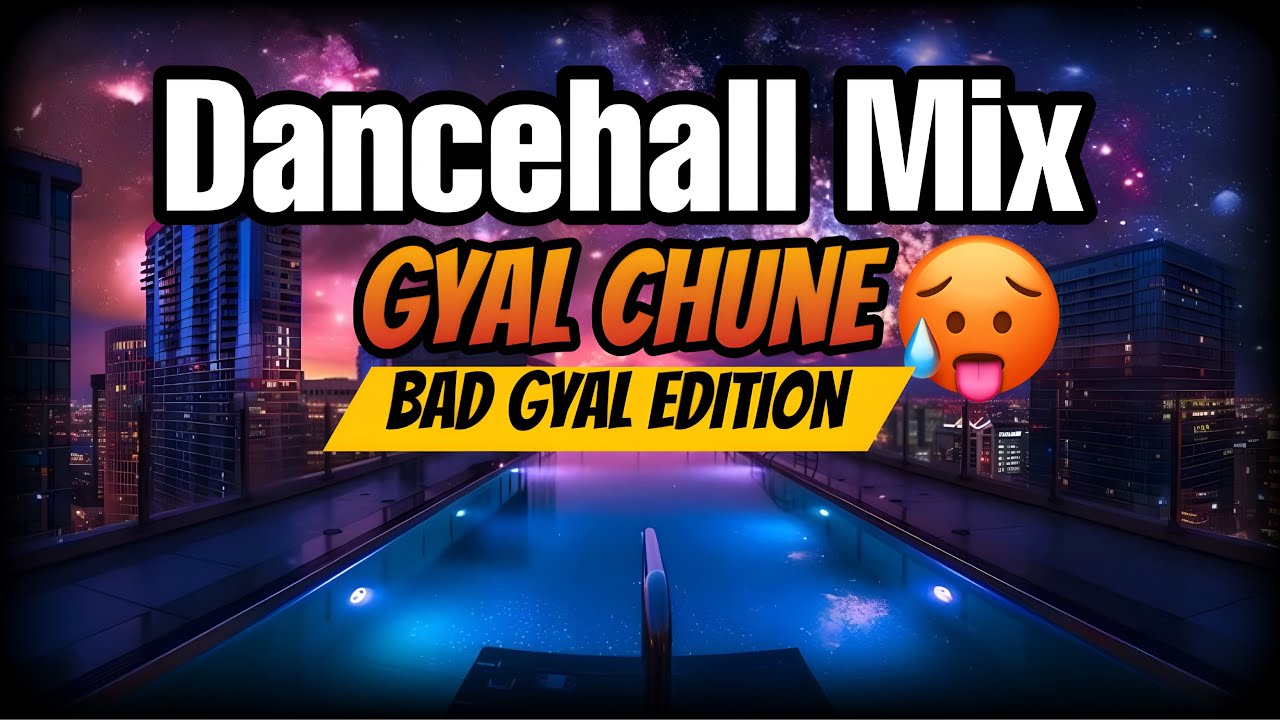 📀 Bad Gyal - Gyal Chune Dancehall Mix 2026 🔥| Dj Brainboy | Shenseea, Lady Saw, Gaza Slim, Sheba