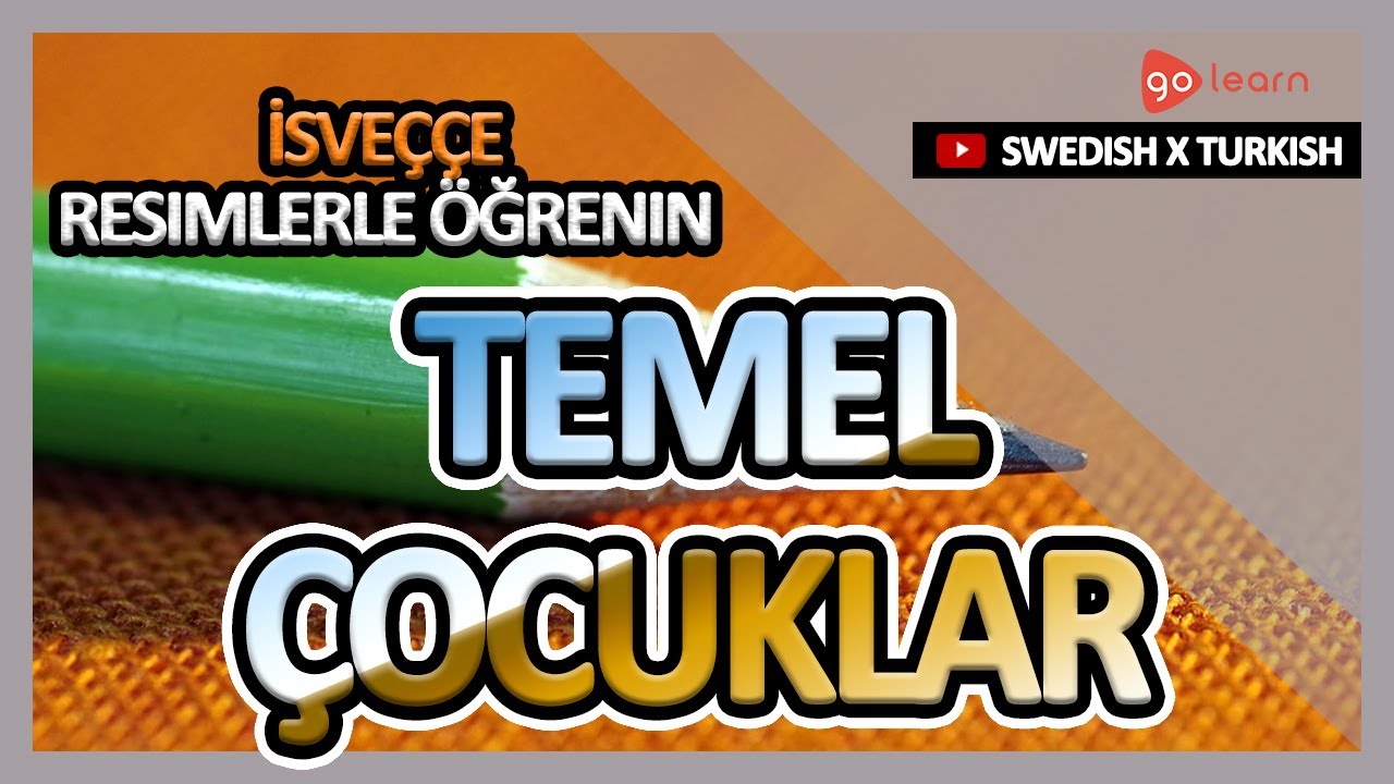 İsveççe Resimlerle Öğrenin | İsveççe Kelime Bilgisi Temel Çocuklar | Golearn