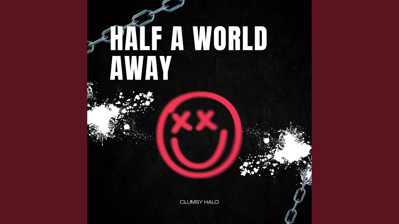 Half a World Away
