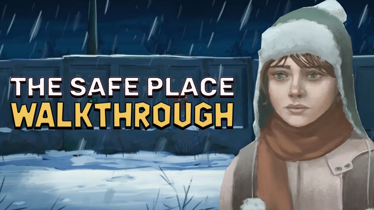 The Safe Place Walkthrough | @GAMZILLA-