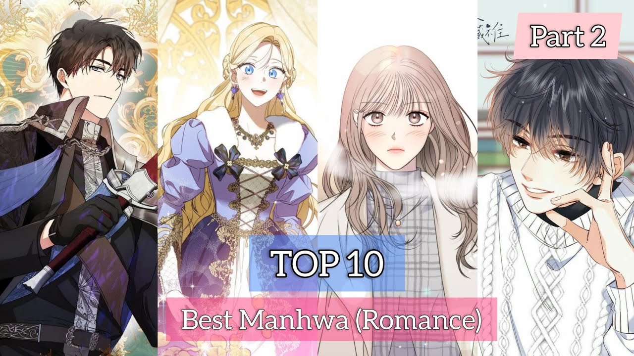 My Best Manhwa (Romance) Top10 