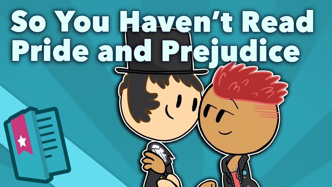 Pride & Prejudice - Jane Austen - So You Haven't Read