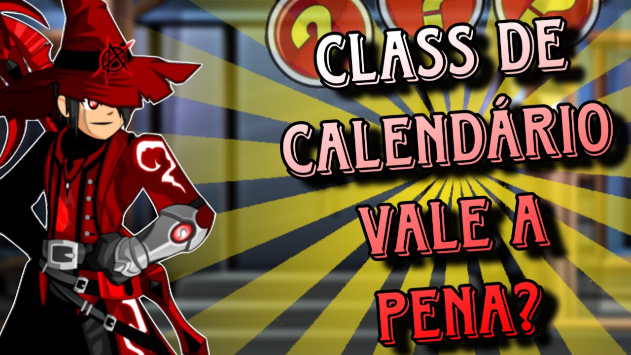 [AQW] O QUE SÃO CLASSES DE CALENDÁRIO? VALEM A PENA? ENTENDA!!!