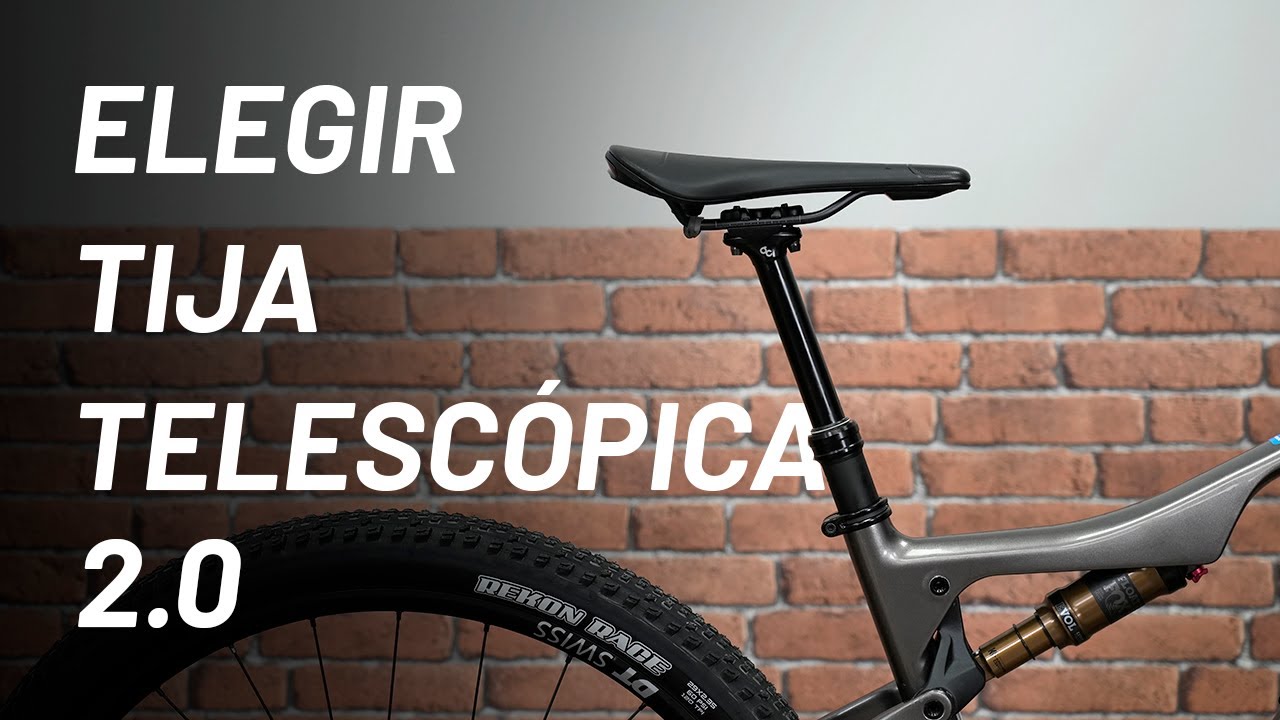 CÓMO ELEGIR UNA TIJA TELESCÓPICA 2.0