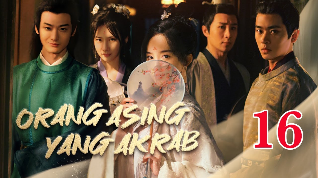【Kisah Cinta Romantis】Orang asing yang akrab 16｜A Familiar Stranger 16