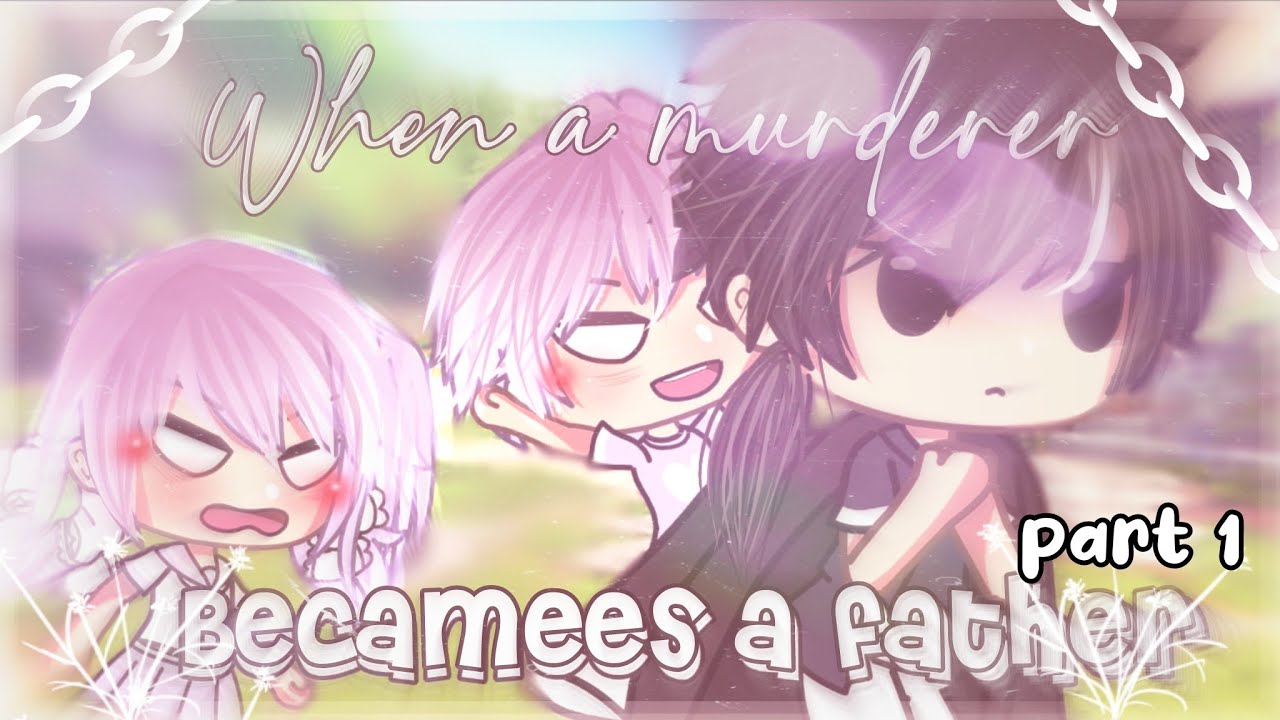 ⊱┊`•When a murderer becomes a father•`🔪 || Gacha Life Mini Movie || GLMM ||