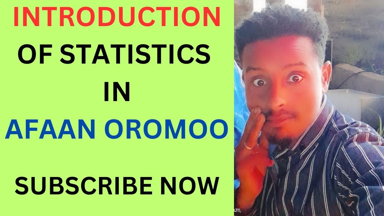 Introduction to Statistics in afaan oromoo