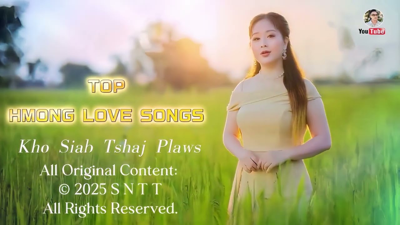 TOP 11 NKAUJ HMOOB KHO SIAB TSHAJ PLAWS #2026 Hmong Love Songs Collection. @Suab.Nkauj.Tawm.Tshiab