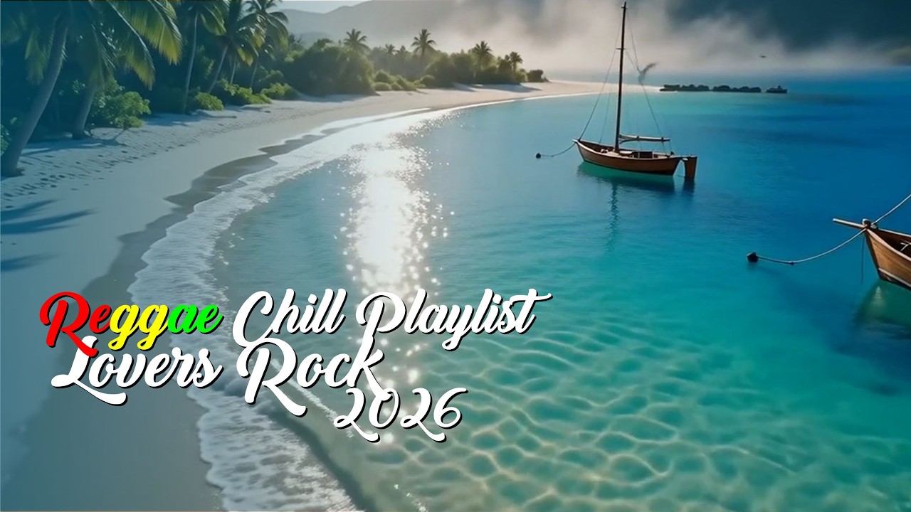 Lost In Your Melody ♫ Romantic Reggae Sunset Chill Mix 2026