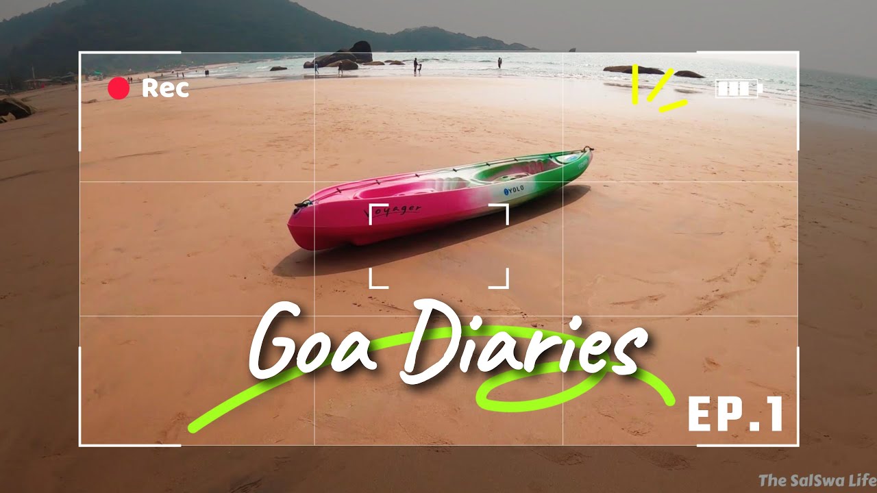 Goa Tour Series - Episode 1 | The Ultimate South Goa Experience! | The Salswa Life