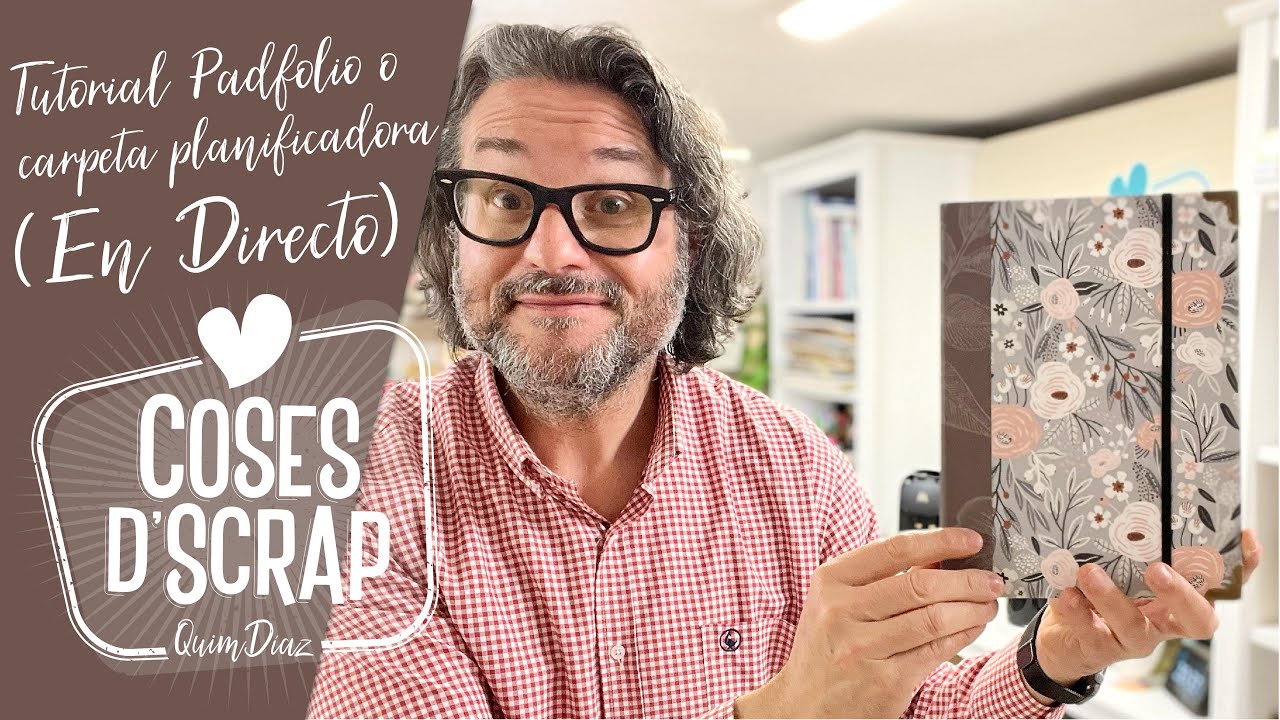 PARTE 1 - Tutorial Padfolio o carpeta planificadora (En Directo)