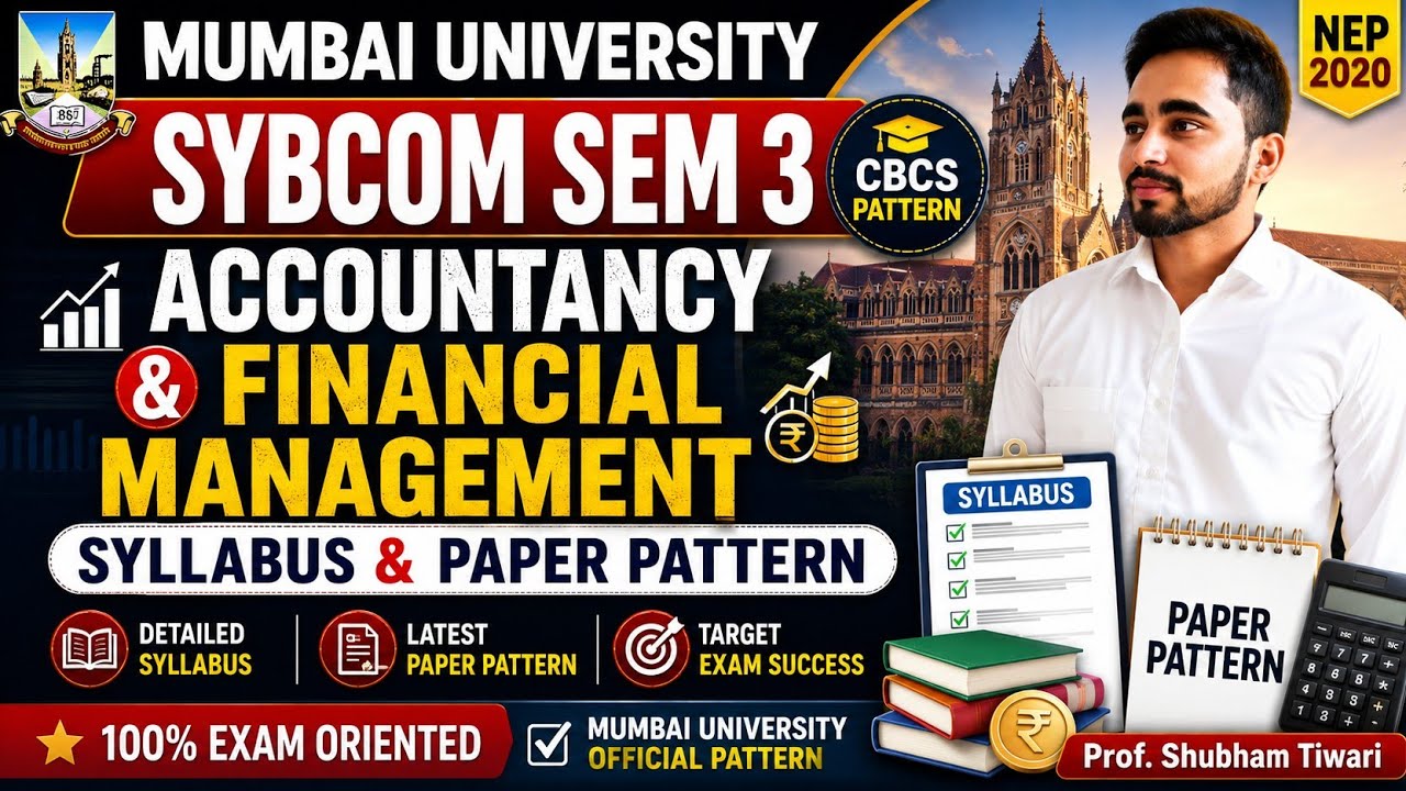 SYBCOM Sem 3 Accountancy & Financial Management | Syllabus & Paper Pattern | Mumbai University | NEP