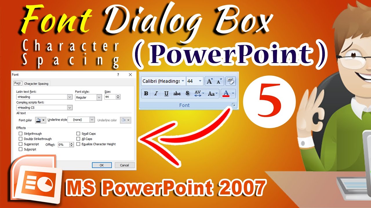 Font Dialog Box and Character Spacing In MS PowerPoint - Font Formatting  | Be A Computer Expert