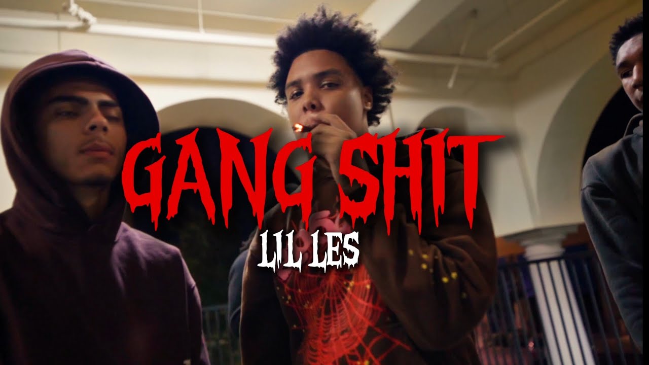 Lil Les - Gang Sh*t (Official Video) | Dir. BubFilmedIt 