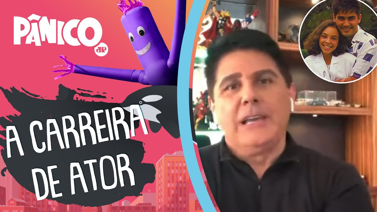 Cesar Filho lembra CARREIRA de ATOR