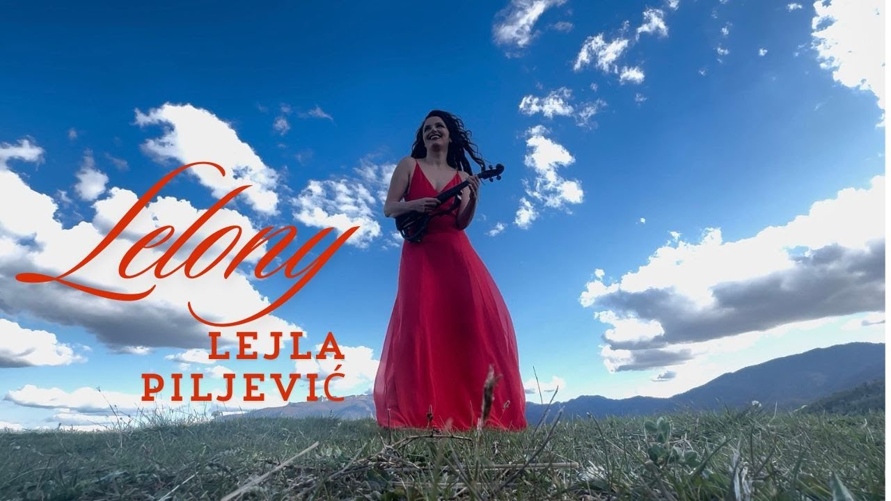 Lejla Piljević - LELONY [Official Video 2024]