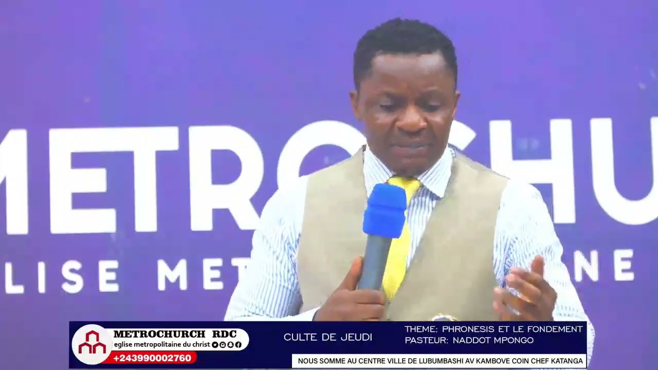 24- PHRONESIS ET LA PRIÈRE | avec Pasteur Naddot MPONGO | #metrochurchdrc 