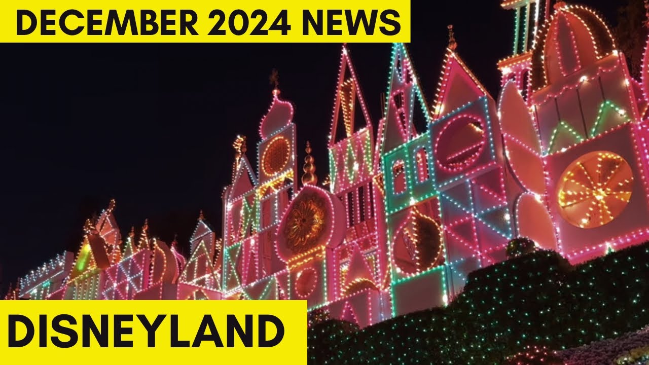 Disneyland News For Tourists December 2024