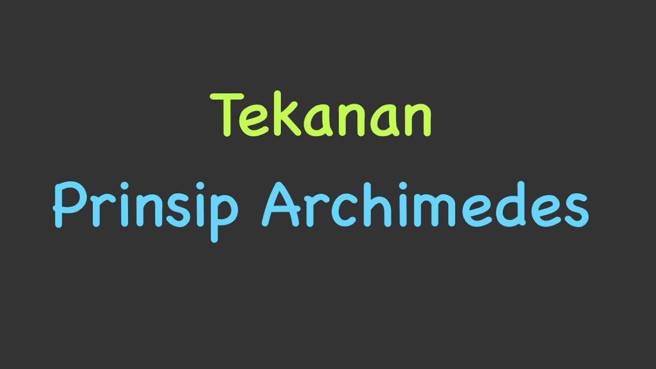 Tekanan: Prinsip Archimedes