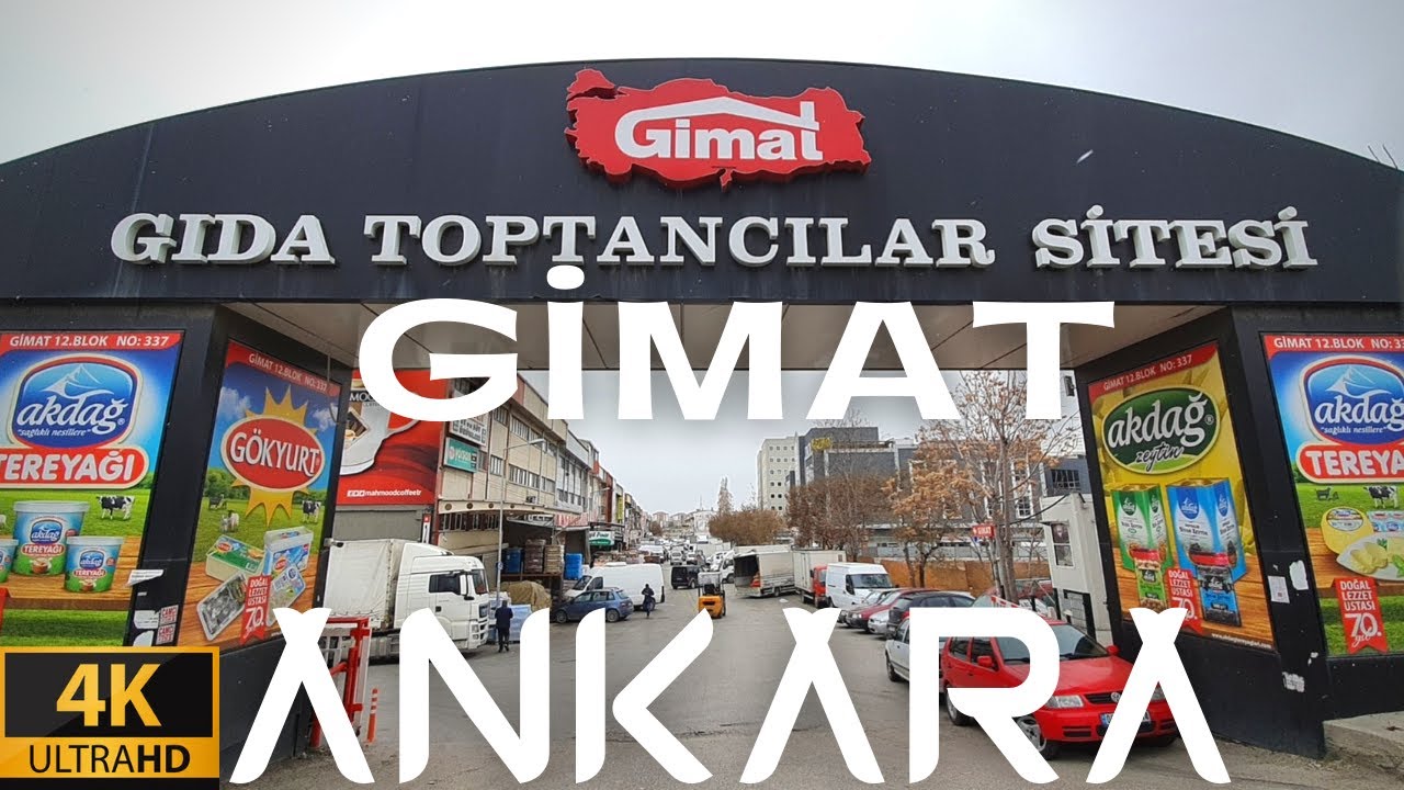 GİMAT GIDA TOPTANCILAR SİTESİ | TÜRKİYE'Yİ DOYURUR | Gimat Food Wholesalers, Ankara | GİMAT ANKARA