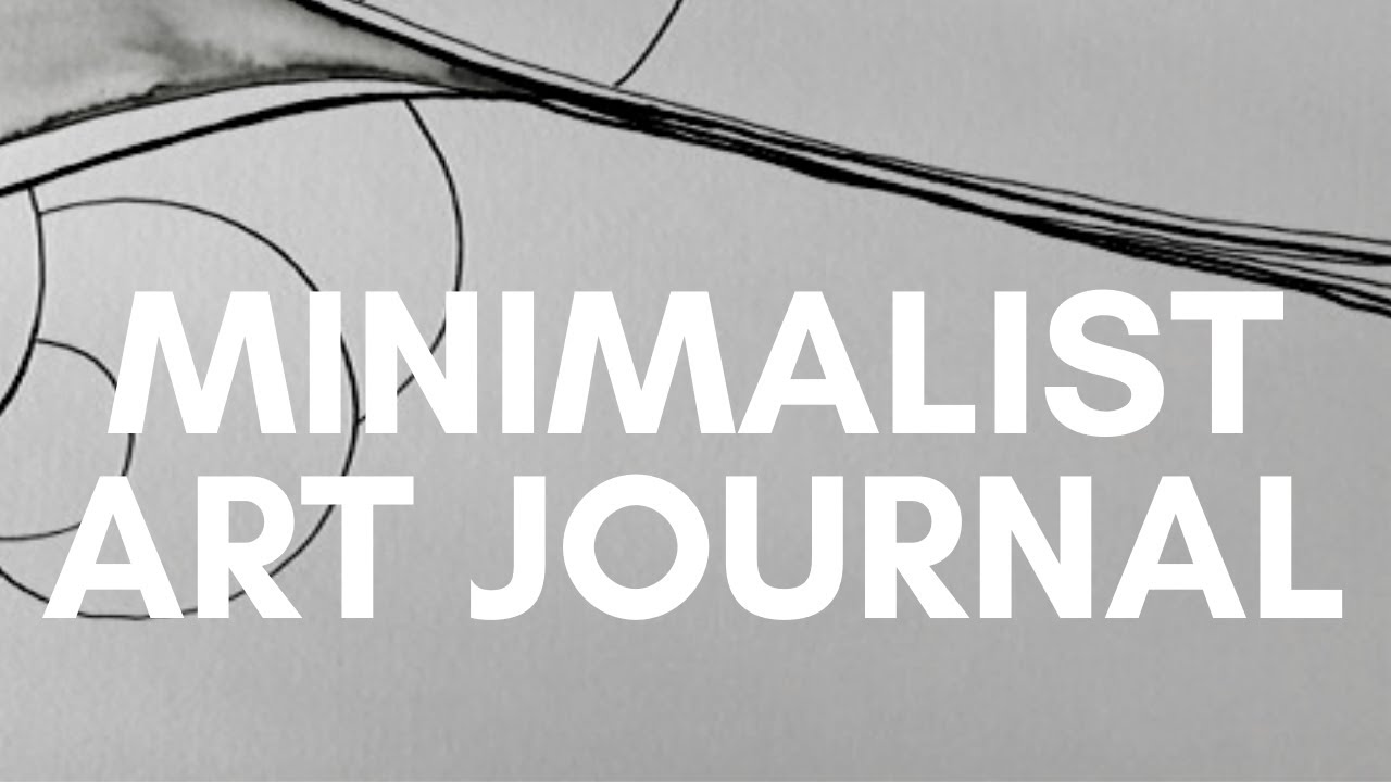 Minimalist Art Journal (Destress with Meditative Drawing and Mindful Art Activities)