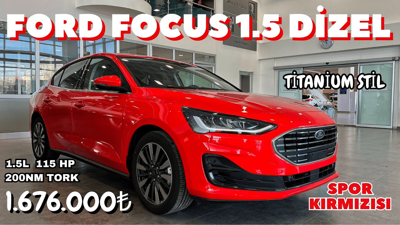 FORD FOCUS 4K 1.5 DİZEL TİTANİUM STİL İNCELEME