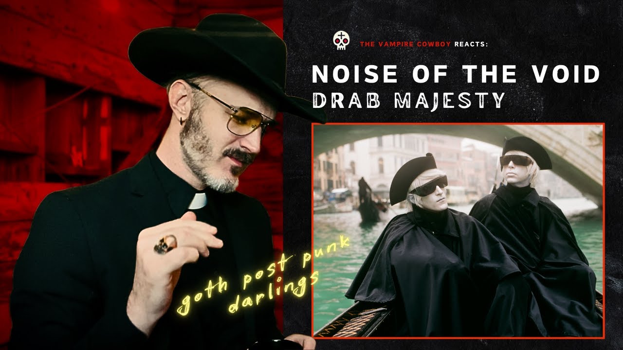 Vampire Cowboy Reacts to Drab Majesty 