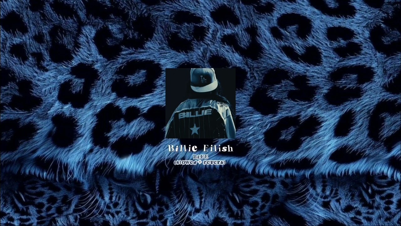 𝘽𝙄𝙇𝙇𝙄𝙀 𝙀𝙄𝙇𝙄𝙎𝙃 — 𝘽𝙇𝙐𝙀 (𝙎𝙇𝙊𝙒𝙀𝘿 + 𝙍𝙀𝙑𝙀𝙍𝘽)
