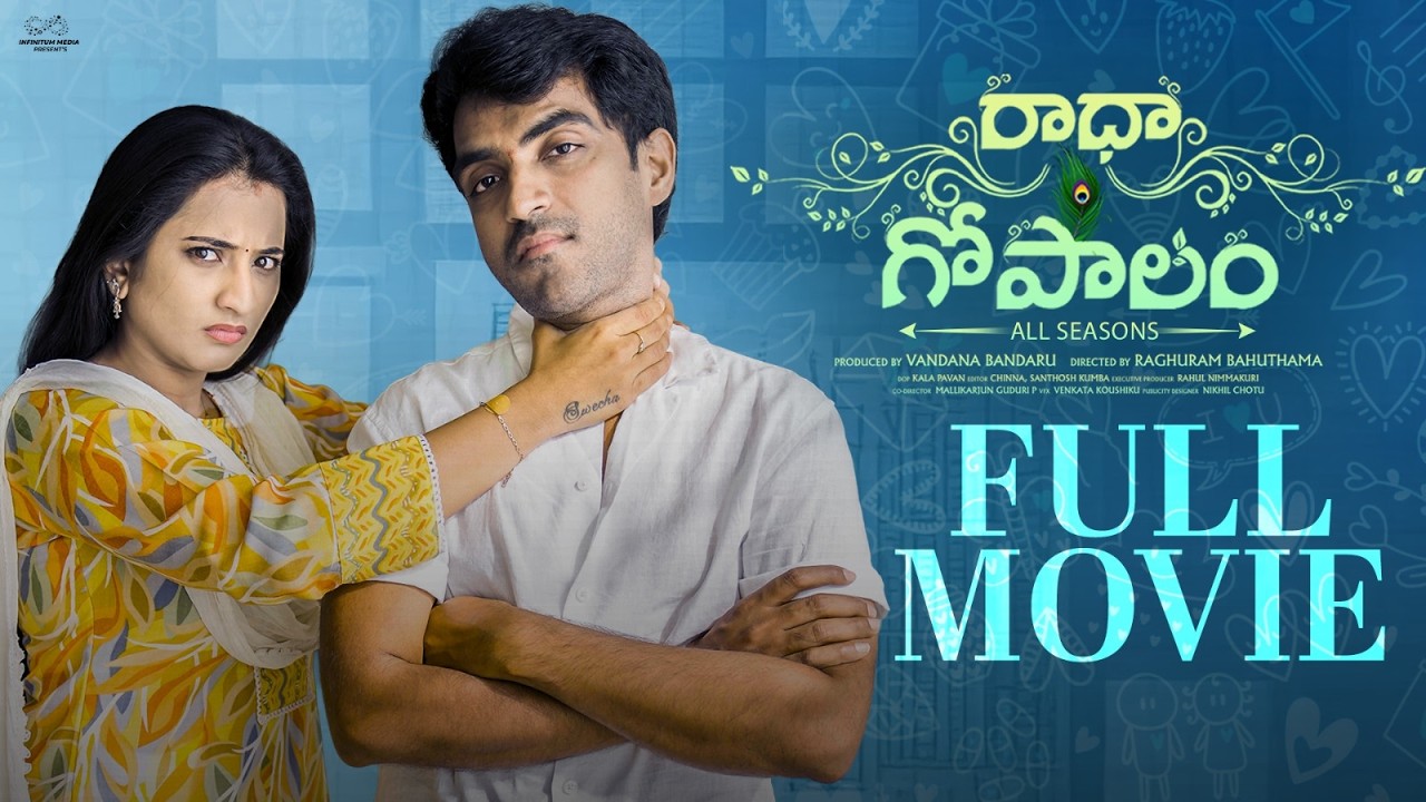 Radha Gopalam All Seasons | Full Movie | Viraajita | Ravi Siva Teja | Telugu Full Movies | Infinitum